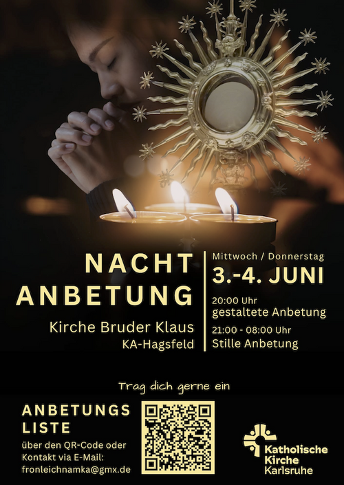 Quelle: Katholische Kirchengemeinde Karlsruhe Anbetung vor Fronleichnam